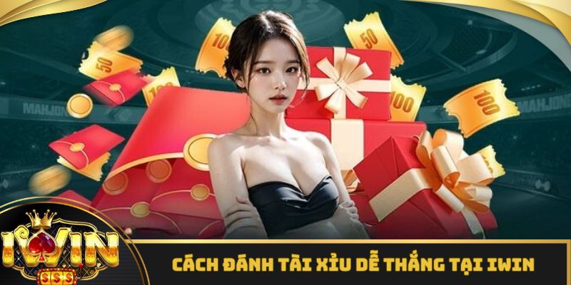 Cách đánh tài xỉu sao cho dễ dàng trở thành cao thủ