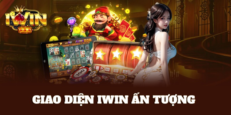 Giao diện iWin ấn tượng, tốc độ tải nhanh chóng